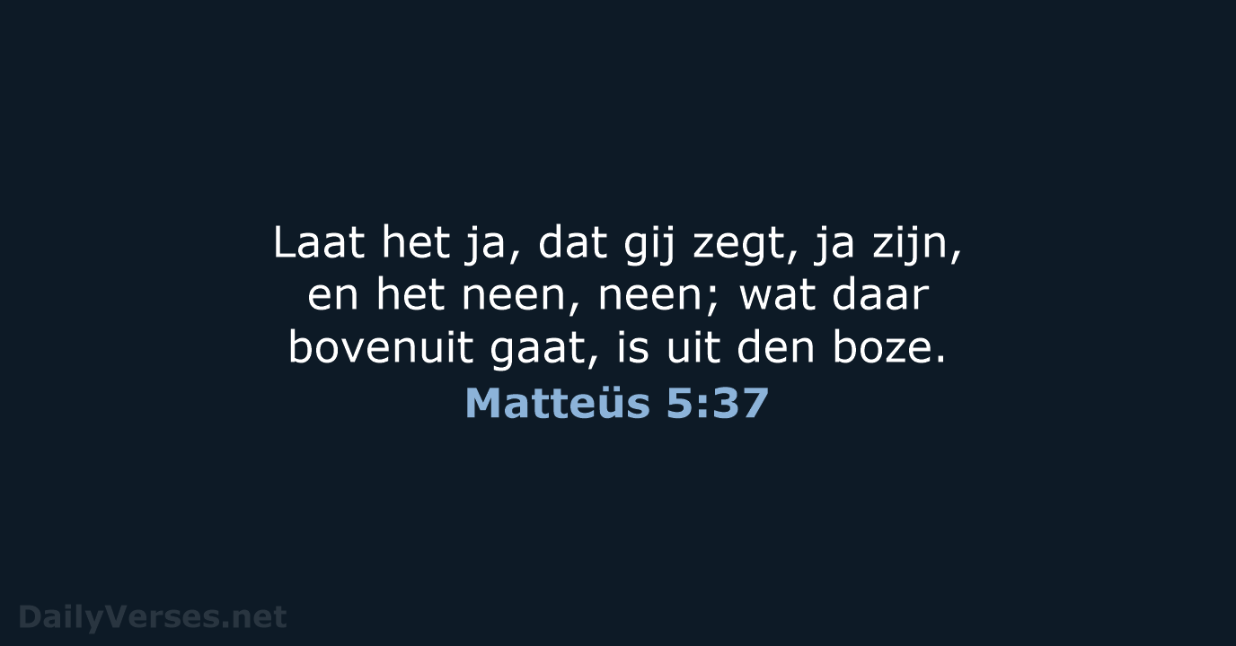 Matteüs 5:37 - NBG