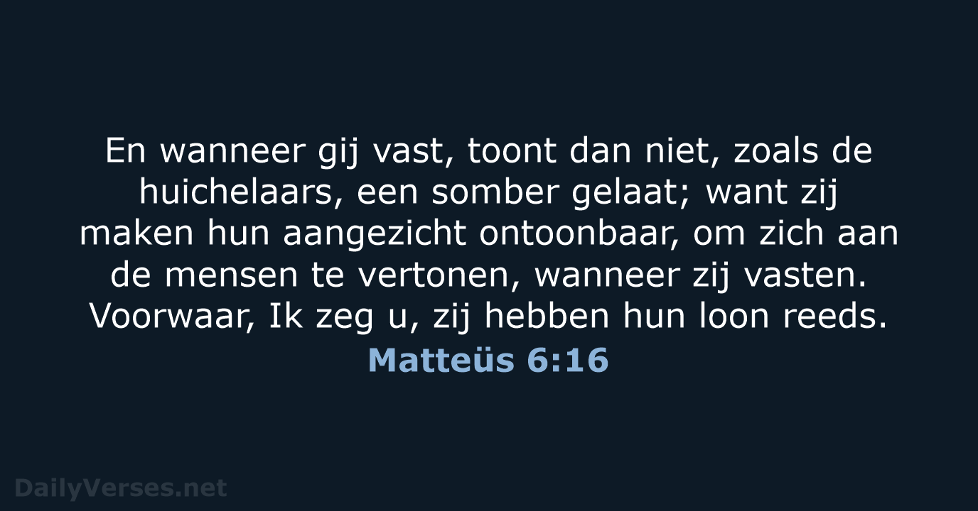 Matteüs 6:16 - NBG