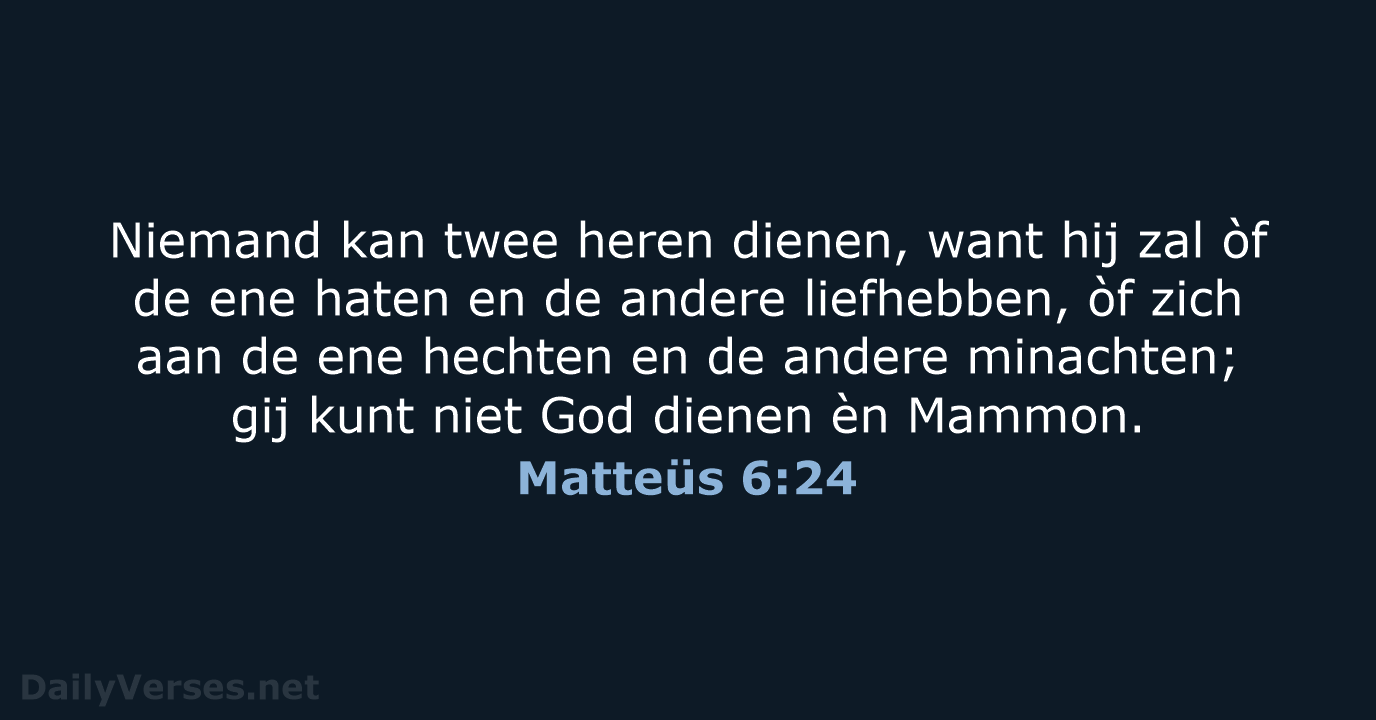 Matteüs 6:24 - NBG