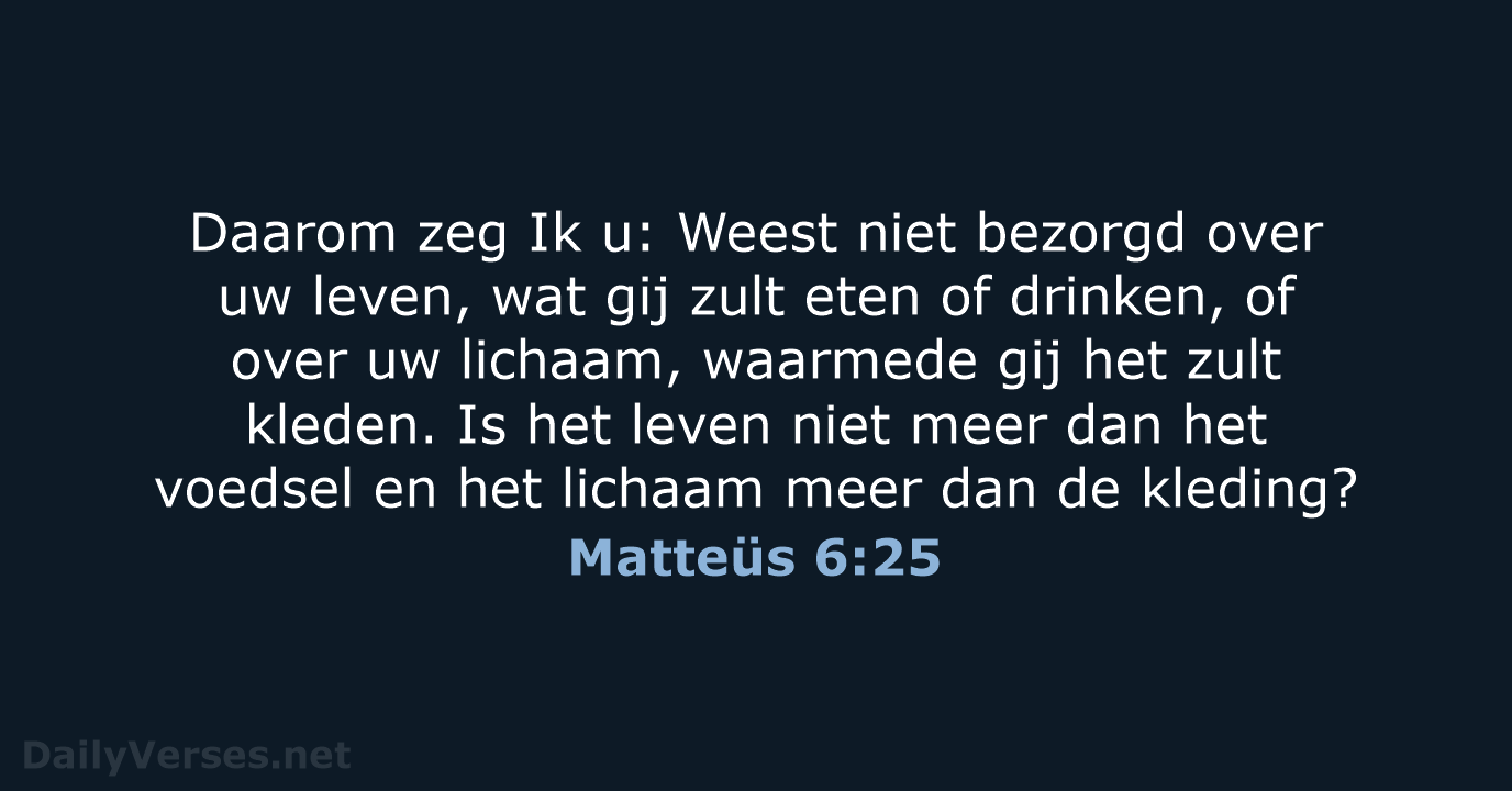 Matteüs 6:25 - NBG