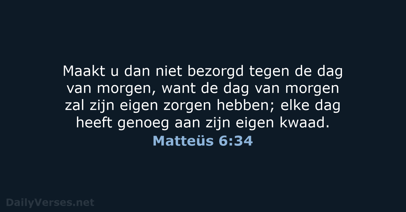 Matteüs 6:34 - NBG