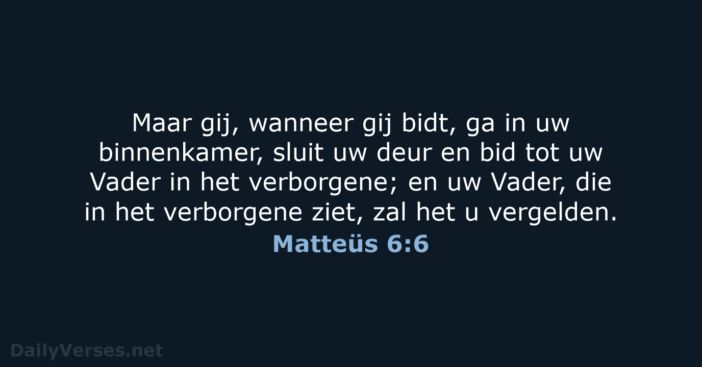 Matteüs 6:6 - NBG