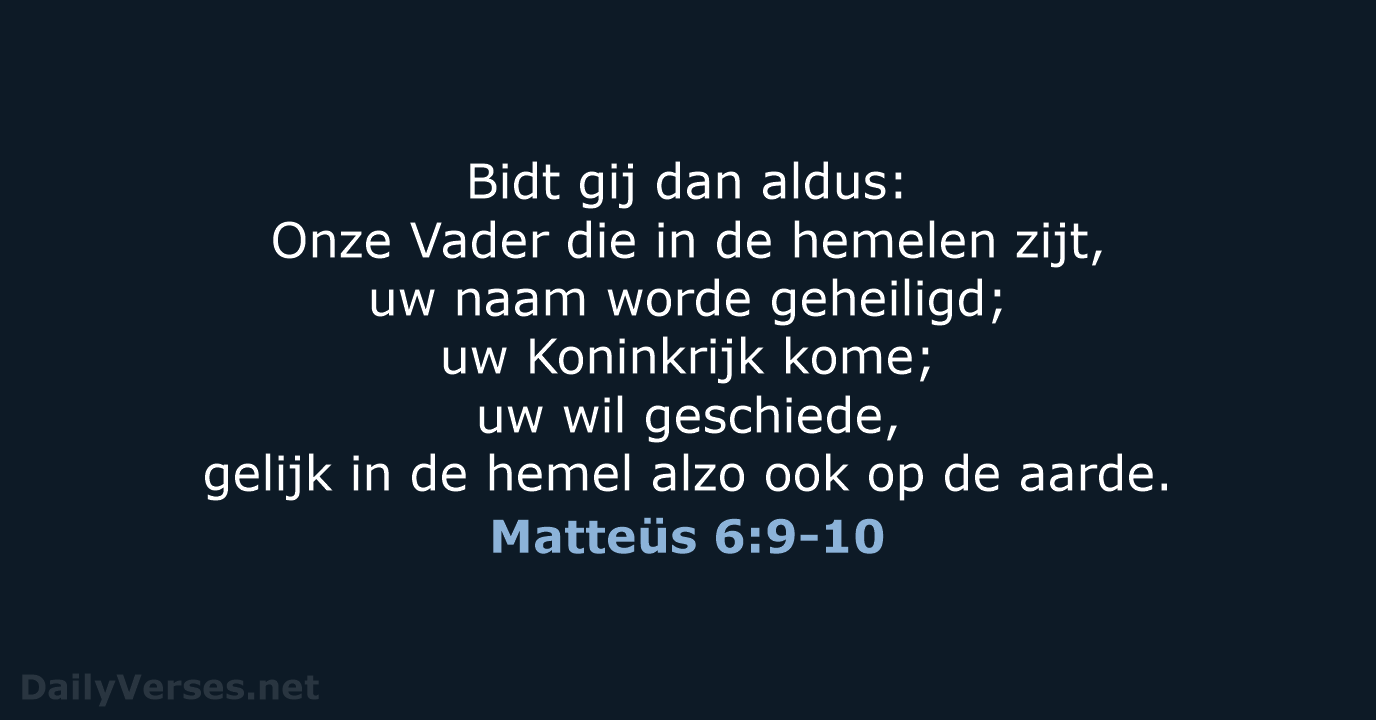 Matteüs 6:9-10 - NBG