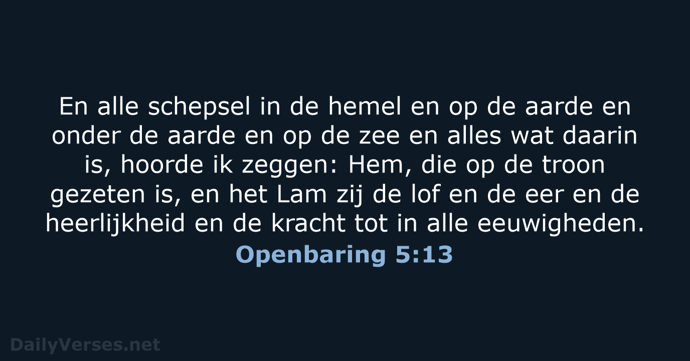 Openbaring 5:13 - NBG