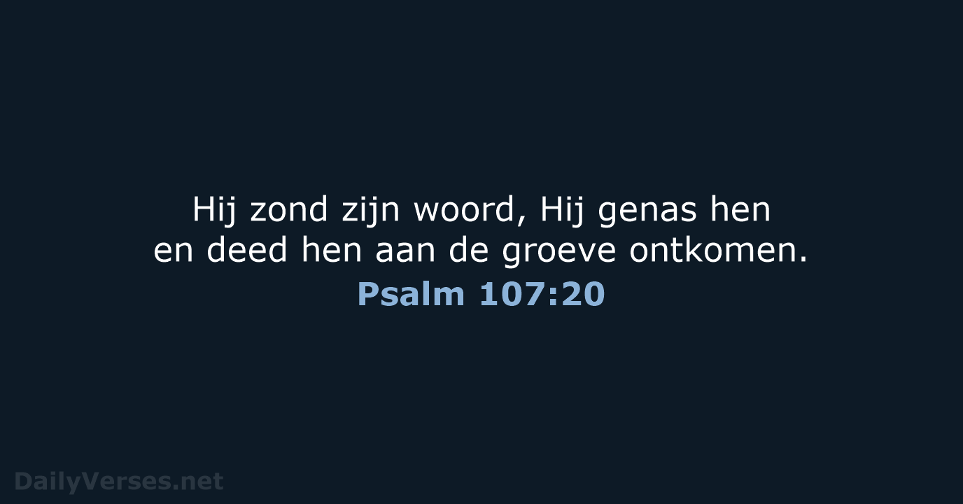 Psalm 107:20 - NBG