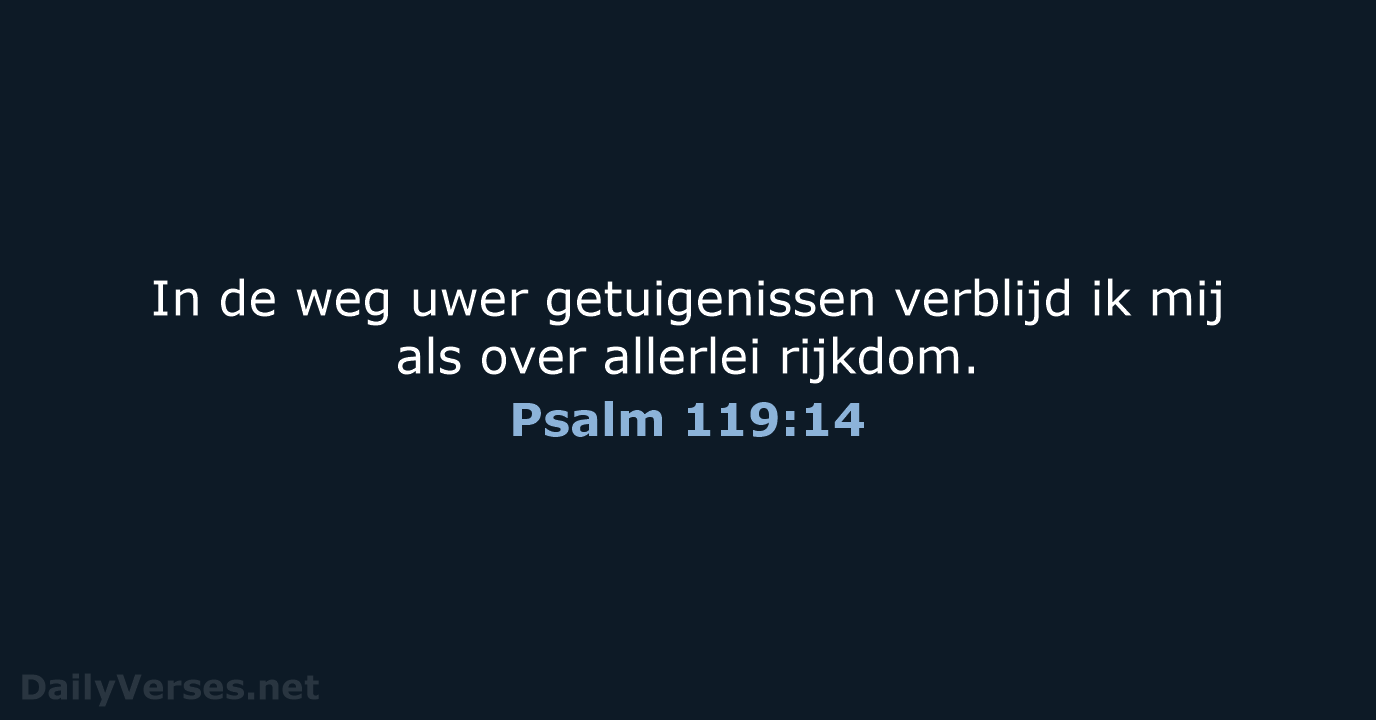 Psalm 119:14 - NBG