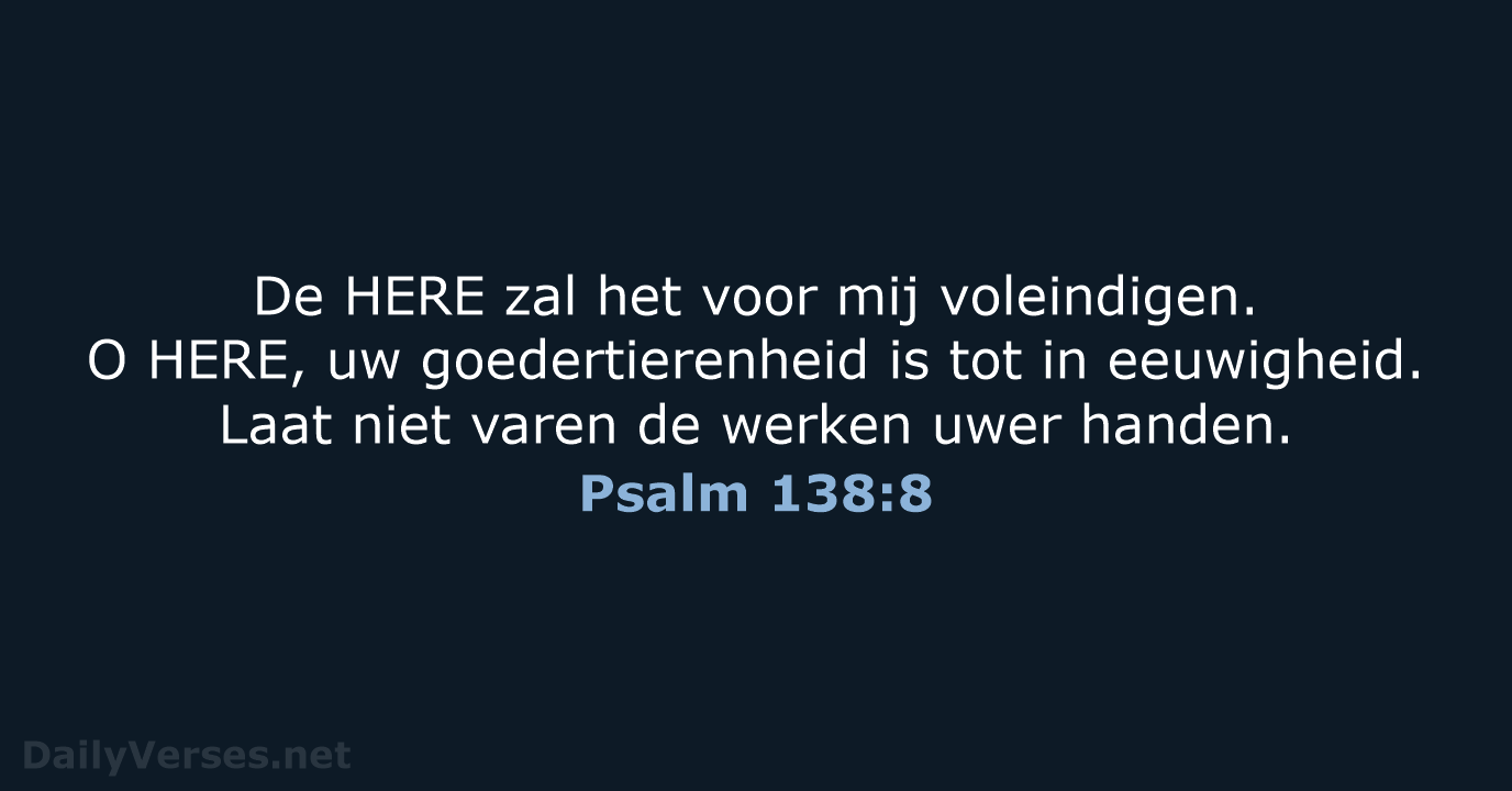 Psalm 138:8 - NBG