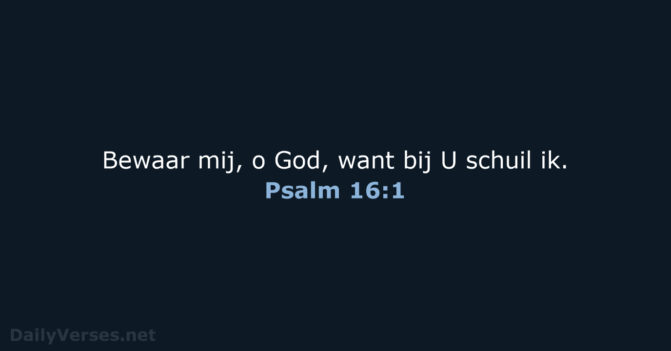 Psalm 16:1 - NBG