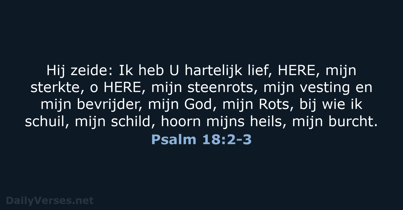 Psalm 18:2-3 - NBG