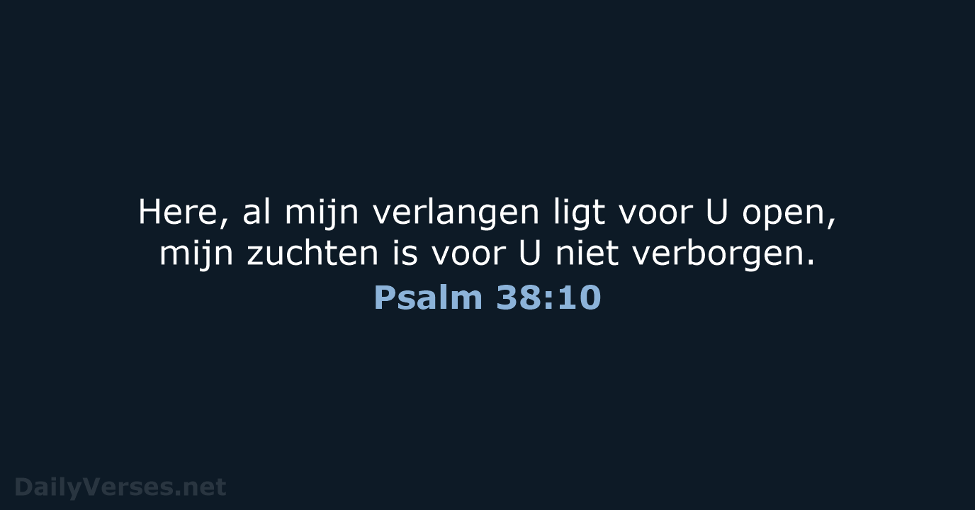 Psalm 38:10 - NBG