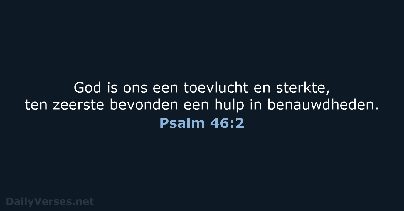 Psalm 46:2 - NBG