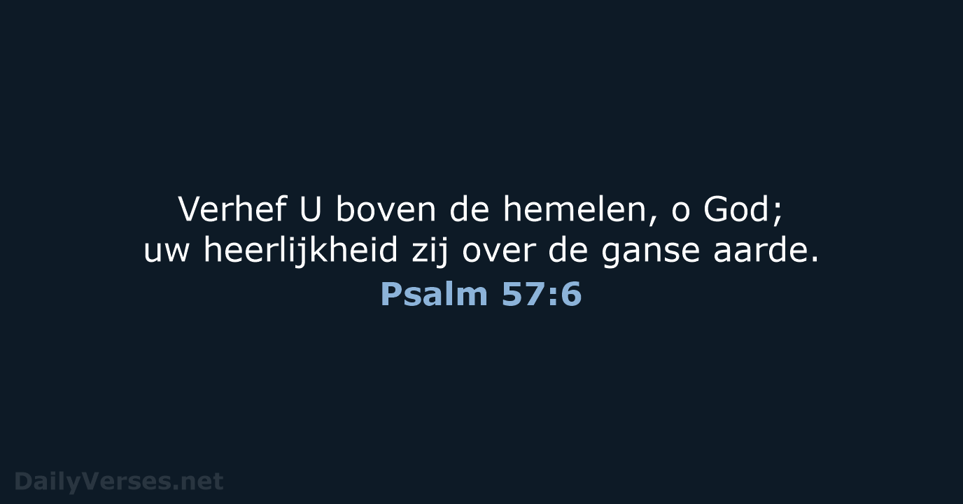 Psalm 57:6 - NBG