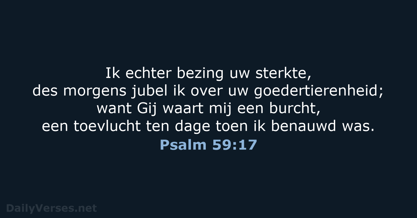 Psalm 59:17 - NBG