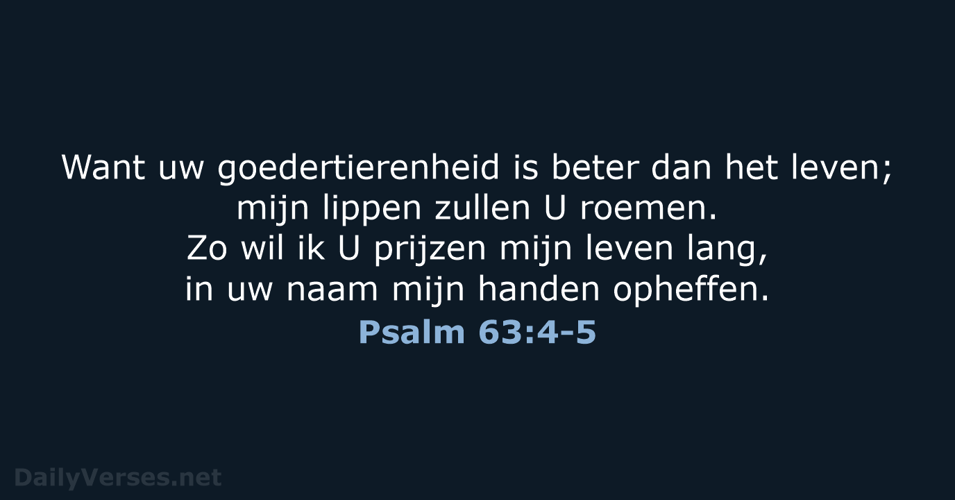 Psalm 63:4-5 - NBG
