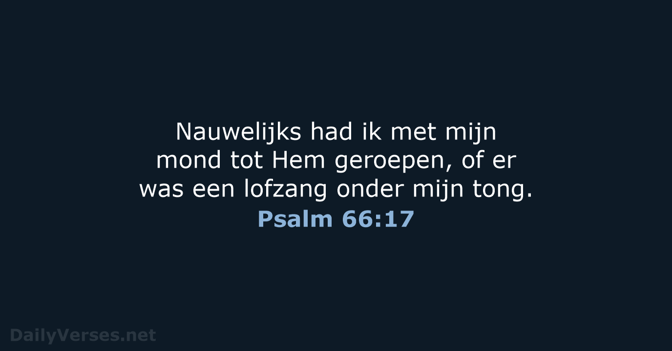 Psalm 66:17 - NBG