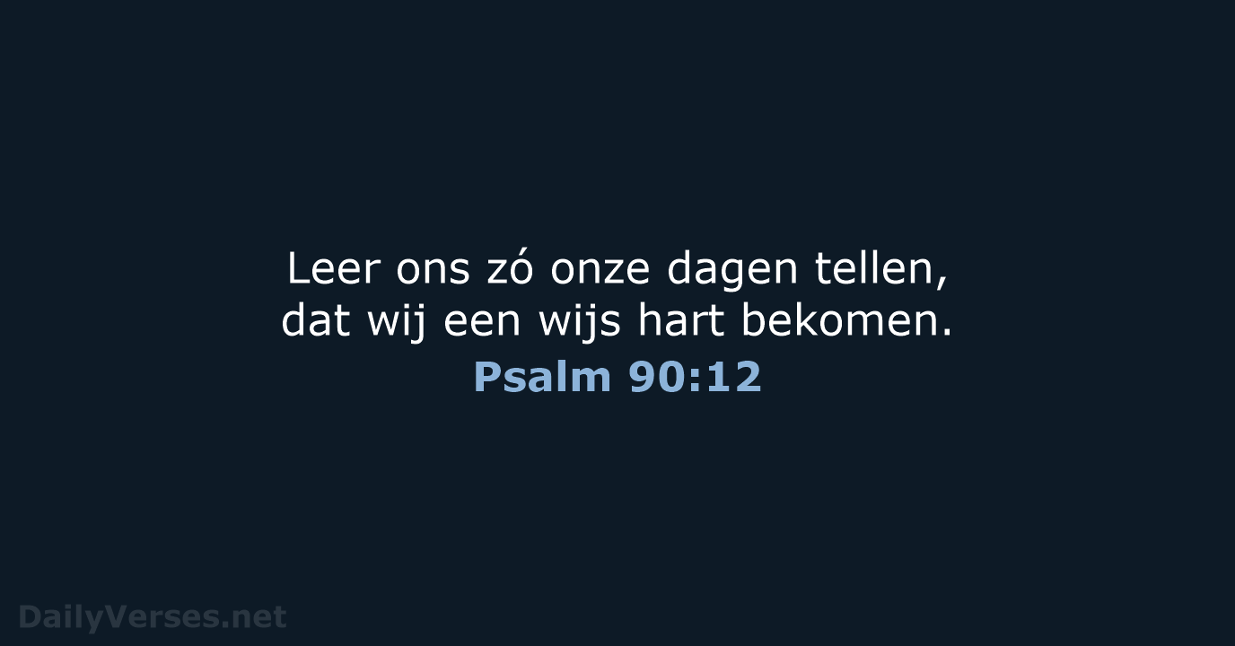 Psalm 90:12 - NBG