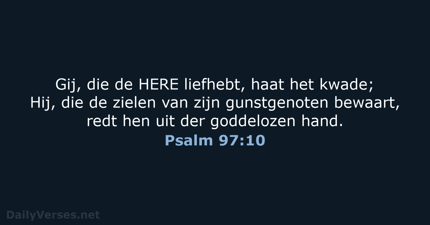 Psalm 97:10 - NBG
