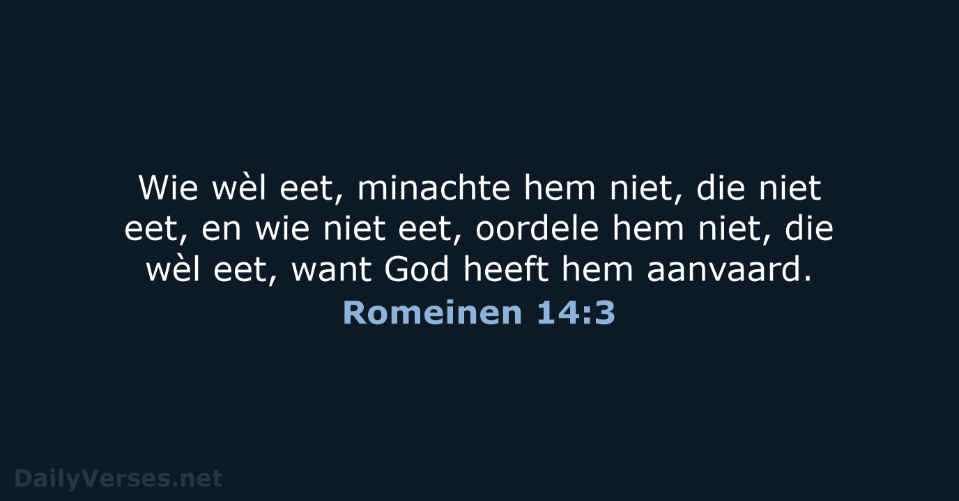 Romeinen 14:3 - NBG