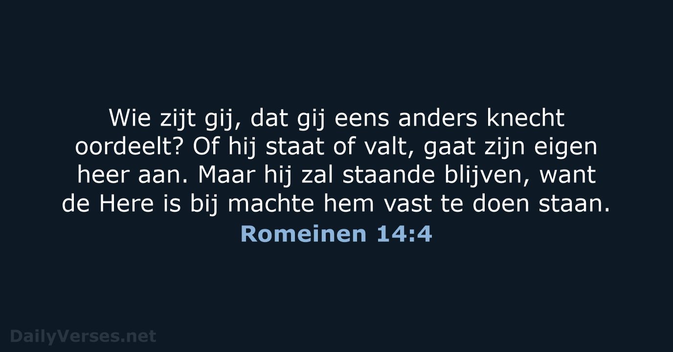 Romeinen 14:4 - NBG