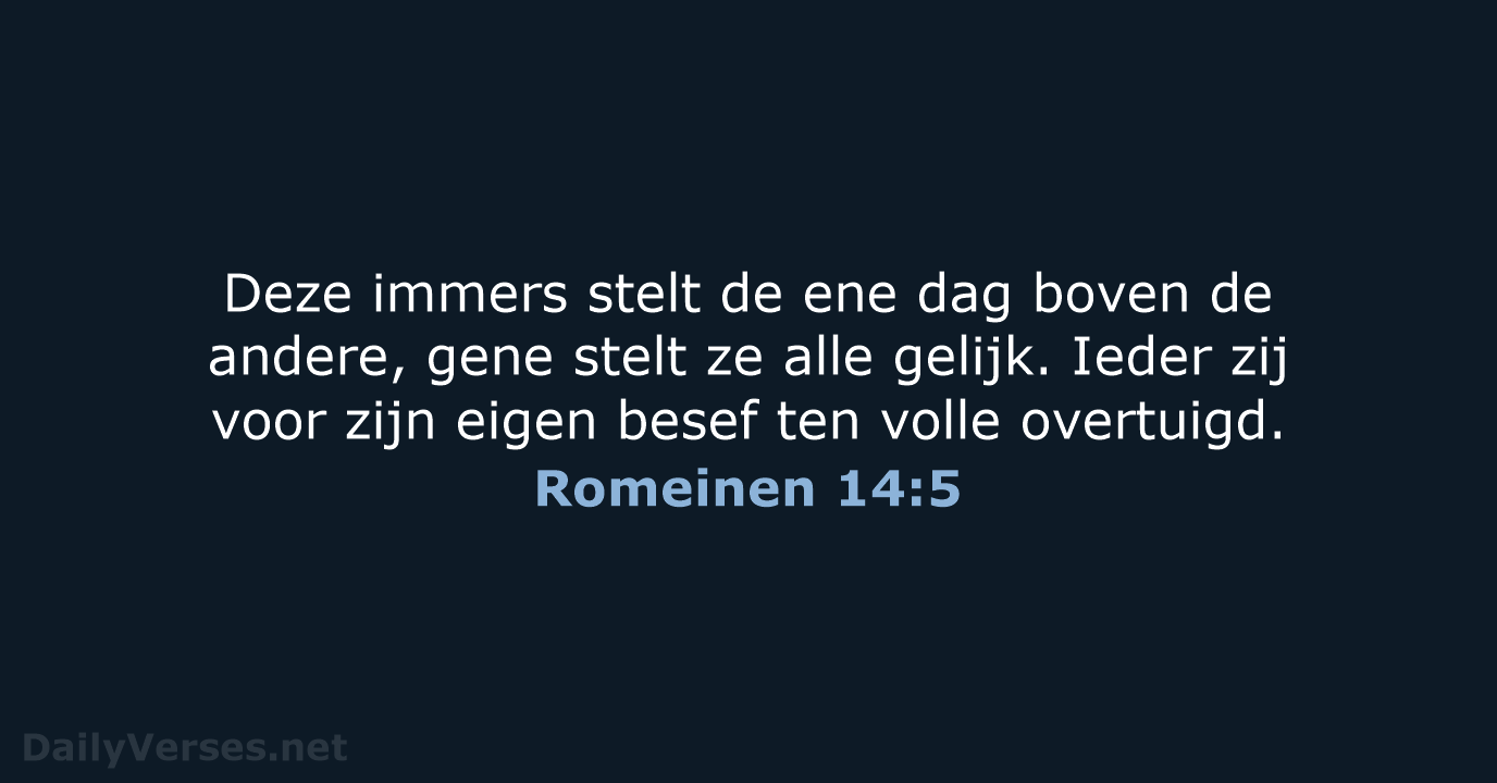 Romeinen 14:5 - NBG