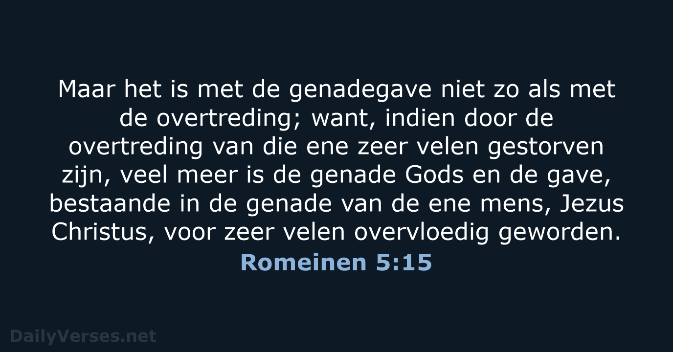 Romeinen 5:15 - NBG
