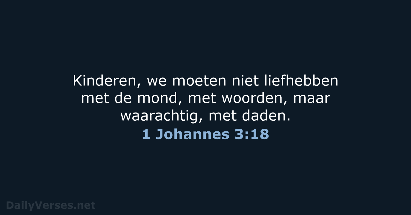 1 Johannes 3:18 - NBV21