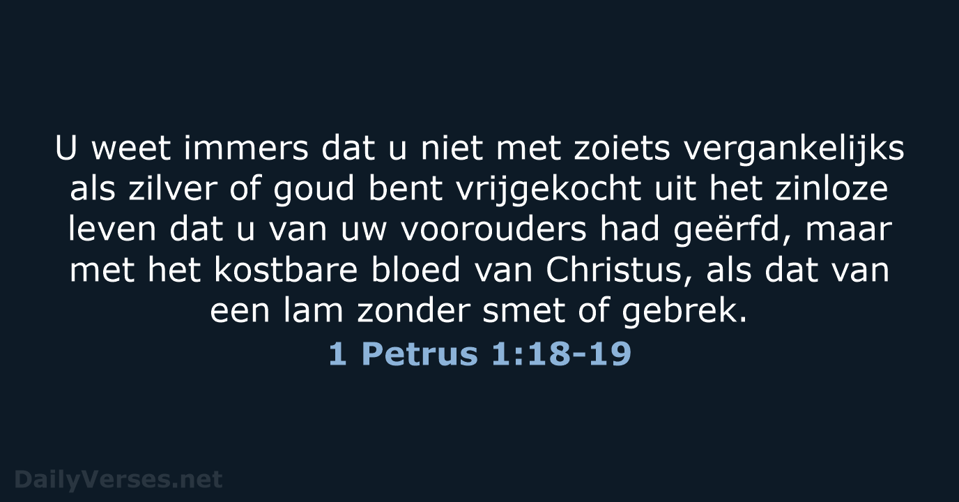 1 Petrus 1:18-19 - NBV21