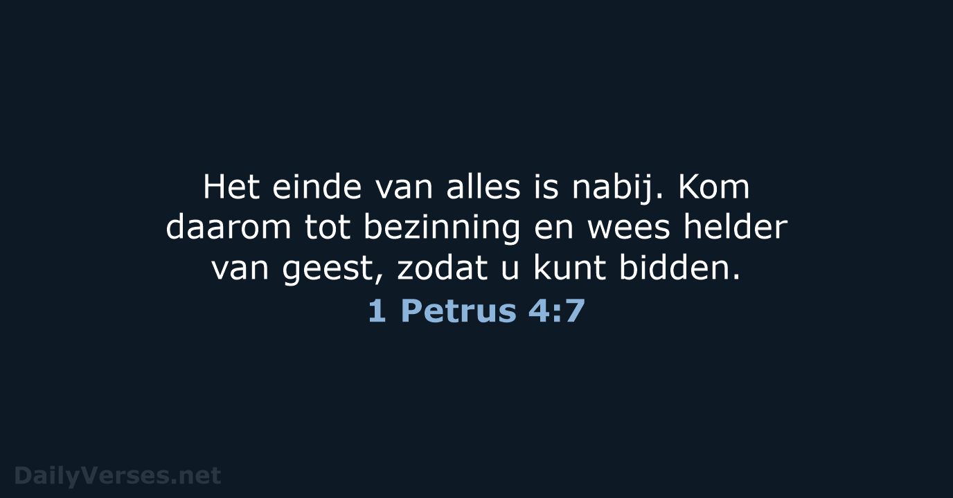 1 Petrus 4:7 - NBV21