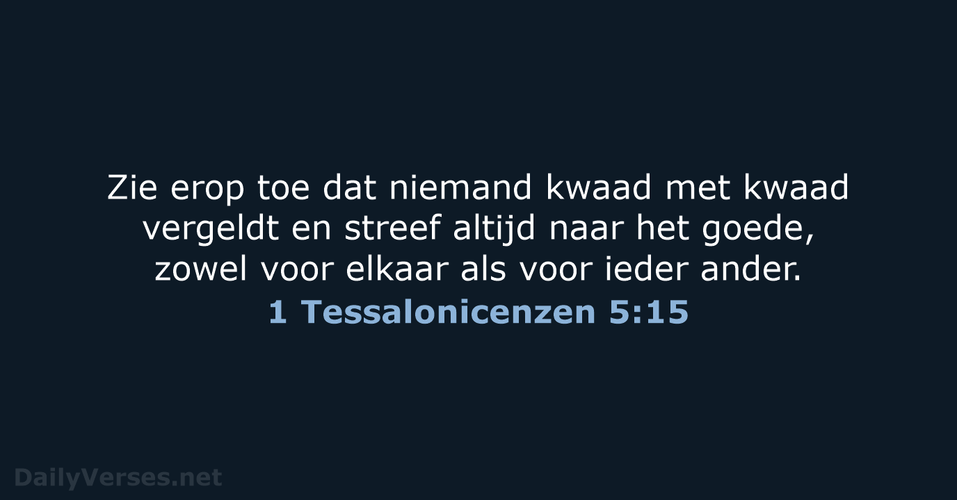 1 Tessalonicenzen 5:15 - NBV21