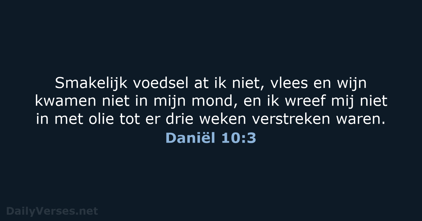 Daniël 10:3 - NBV21