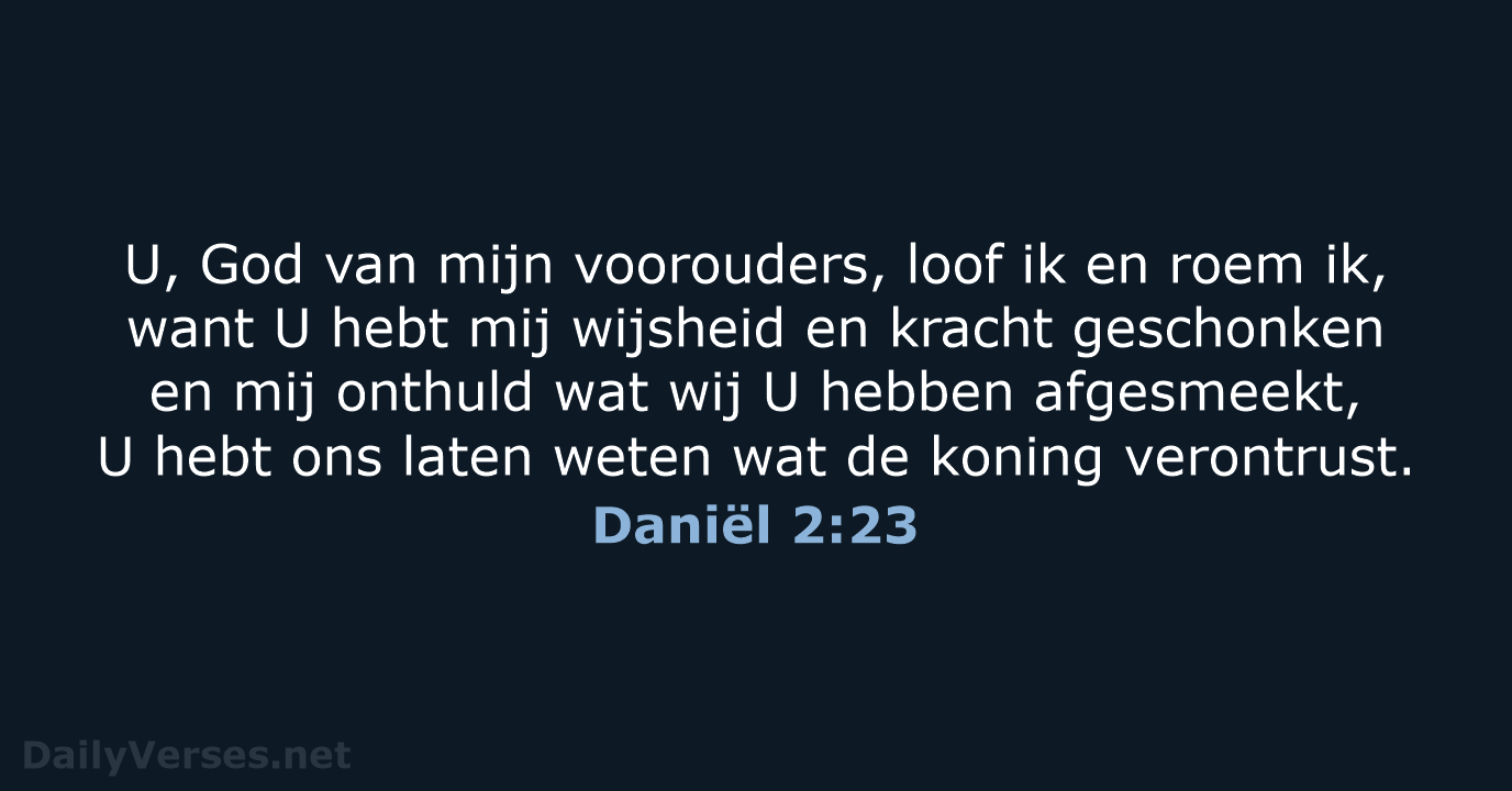 Daniël 2:23 - NBV21