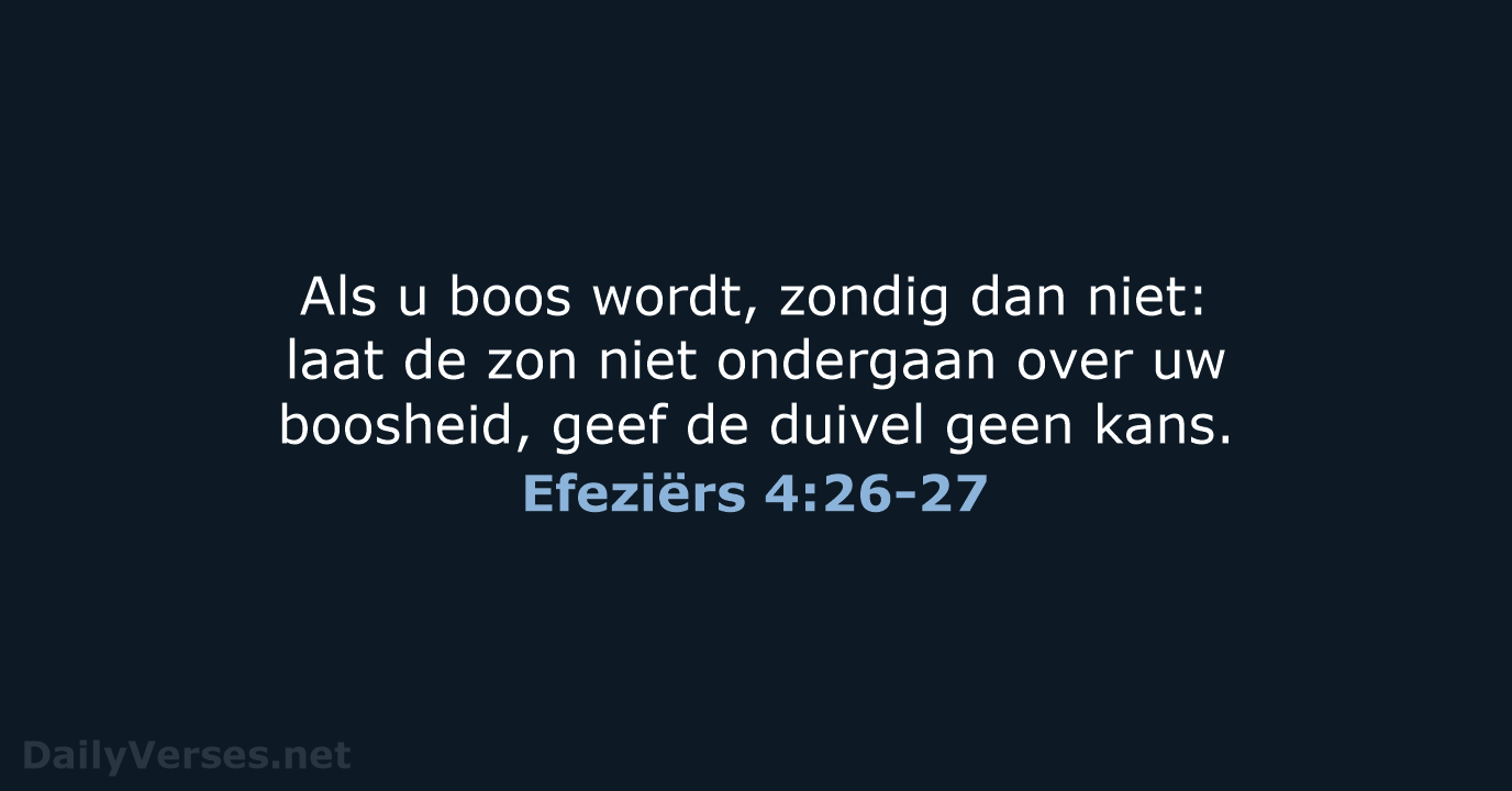 Efeziërs 4:26-27 - NBV21