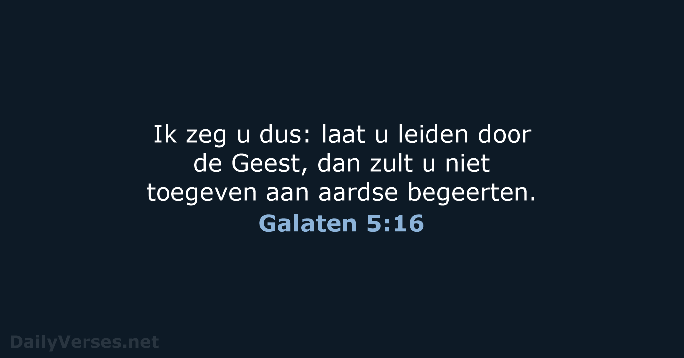 Galaten 5:16 - NBV21