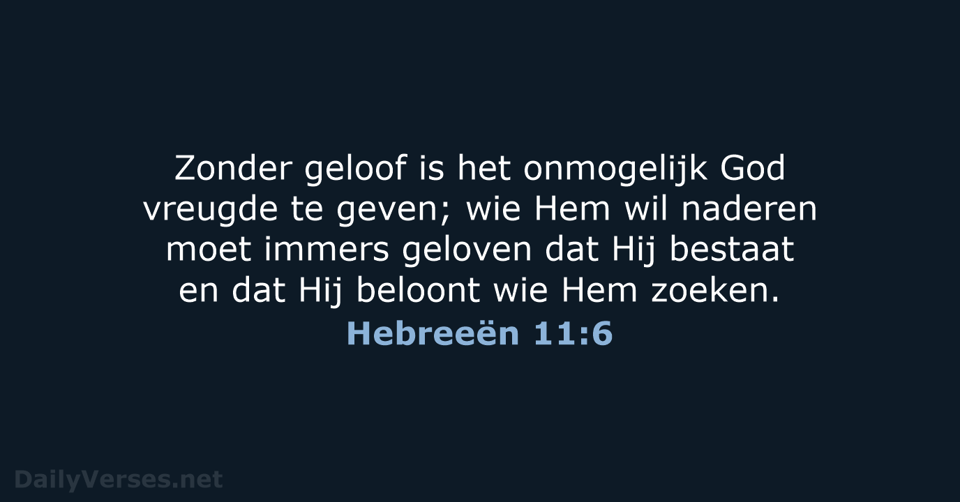 Hebreeën 11:6 - NBV21