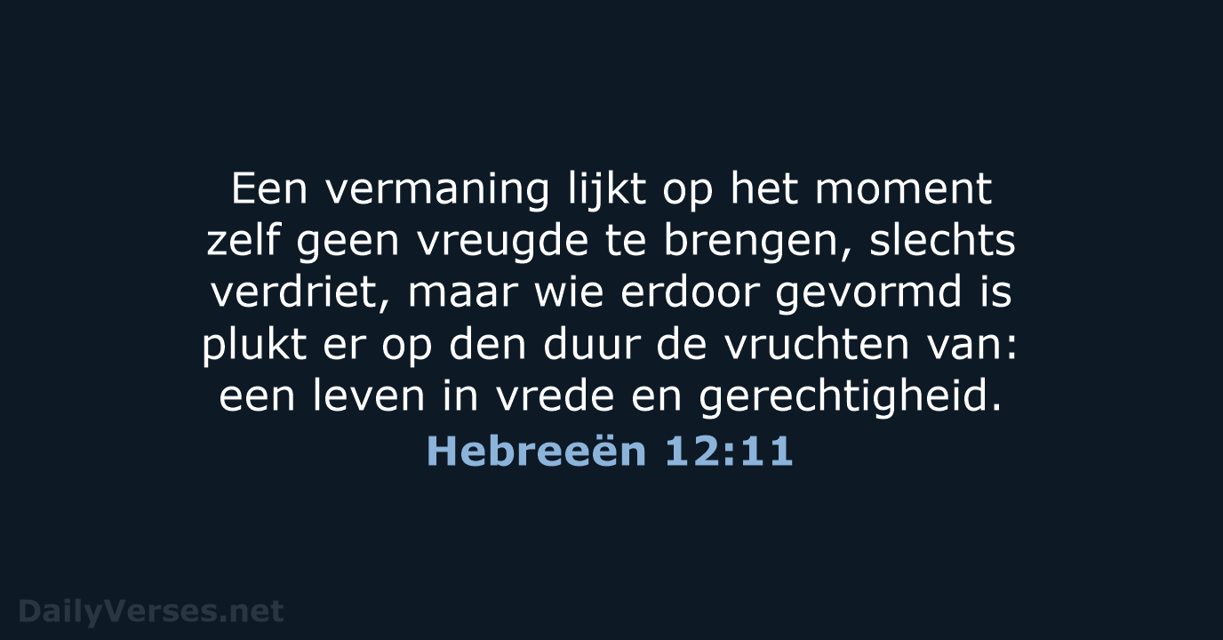 Hebreeën 12:11 - NBV21