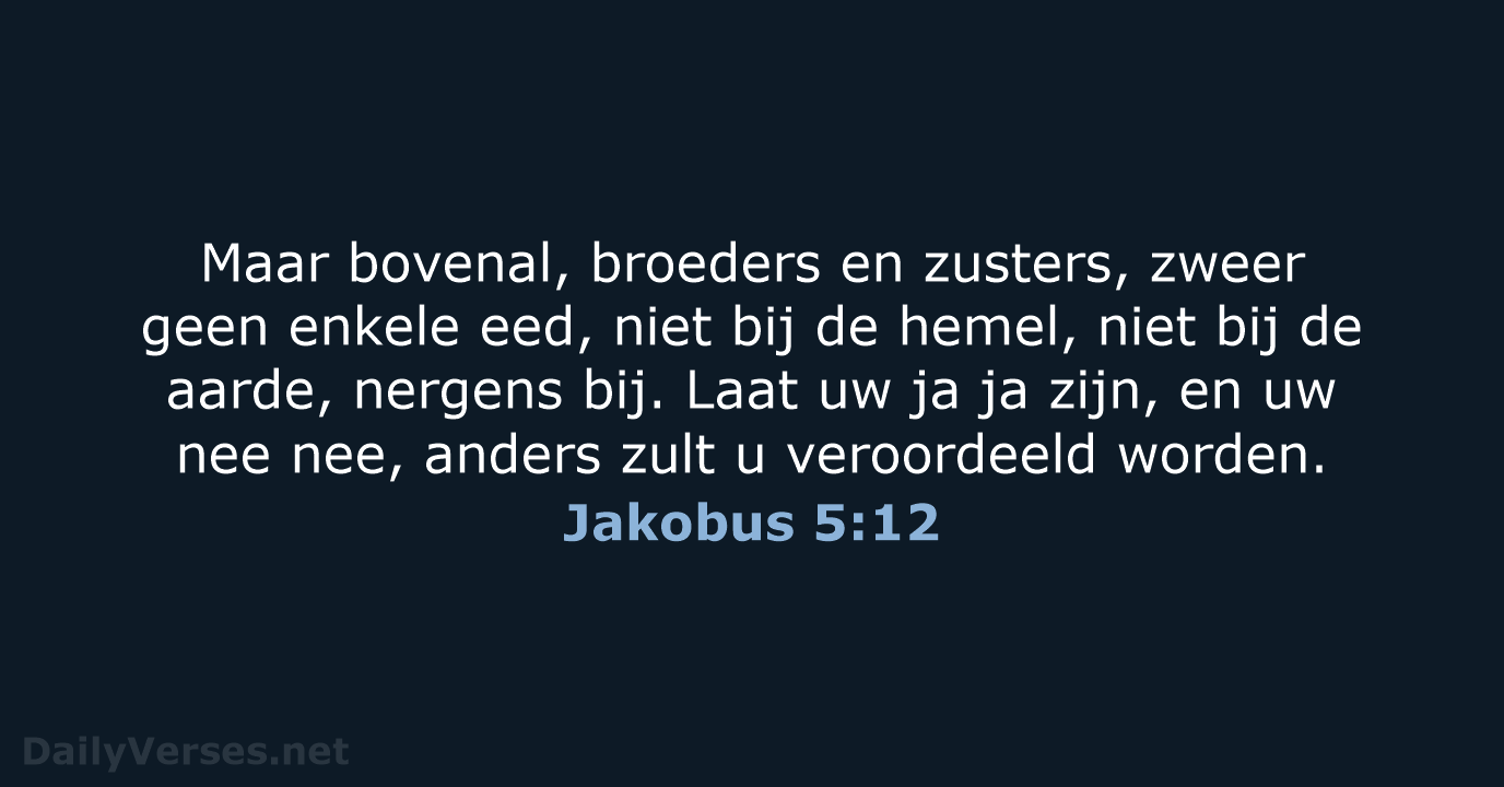 Jakobus 5:12 - NBV21