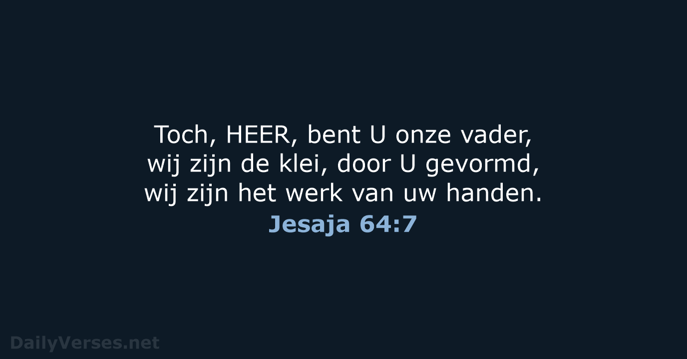 Jesaja 64:7 - NBV21