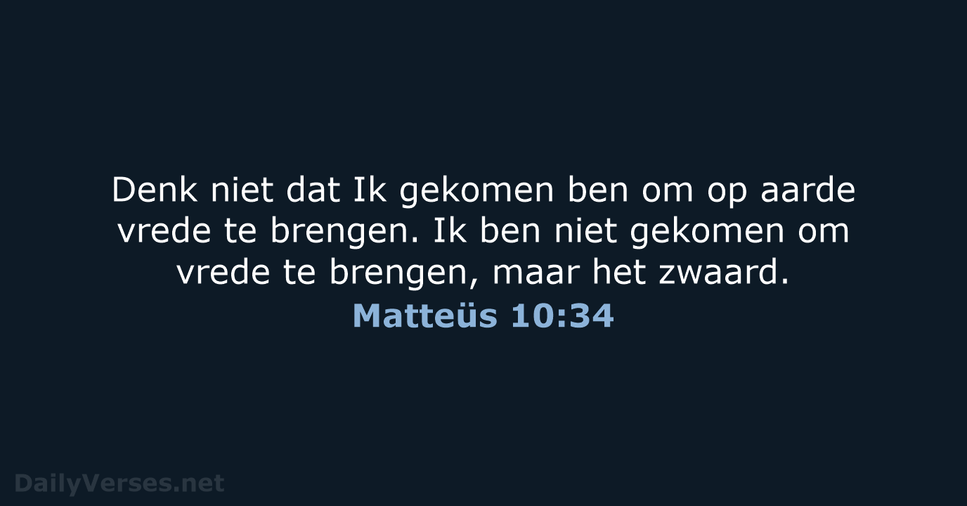 Matteüs 10:34 - NBV21