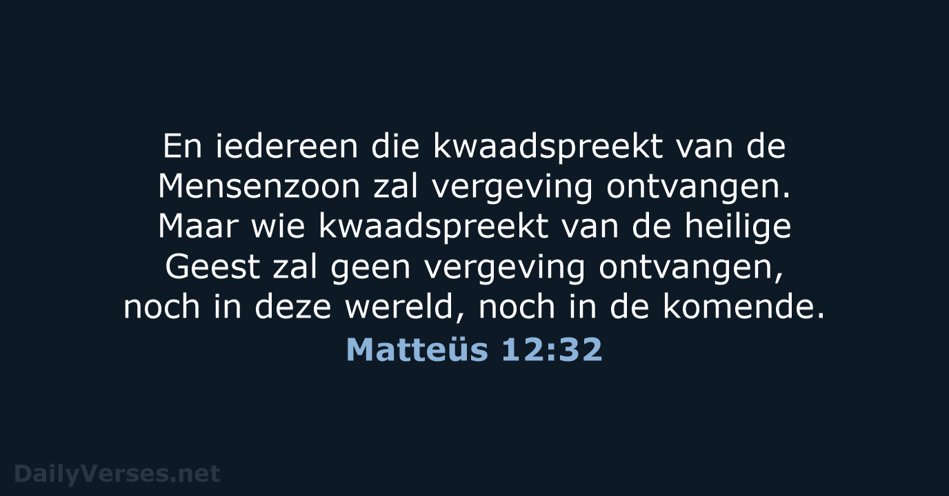 Matteüs 12:32 - NBV21