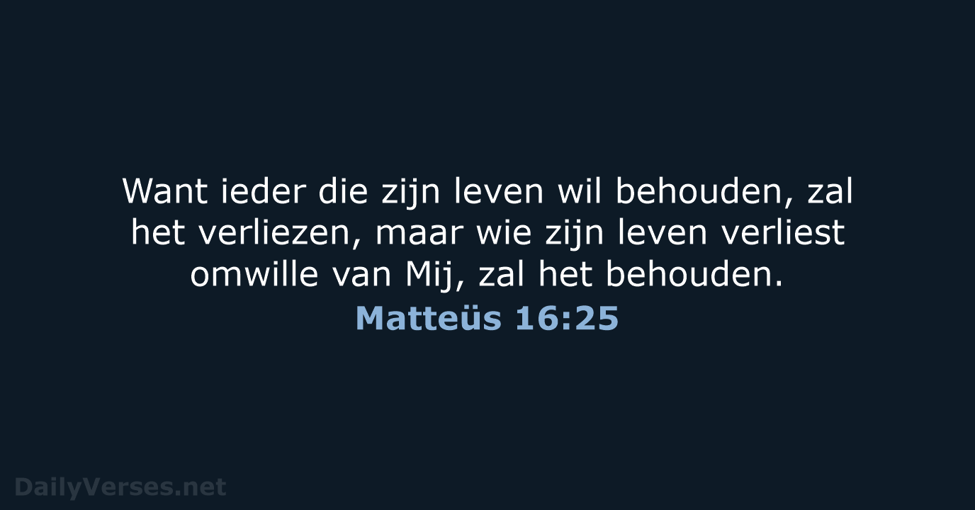 Matteüs 16:25 - NBV21