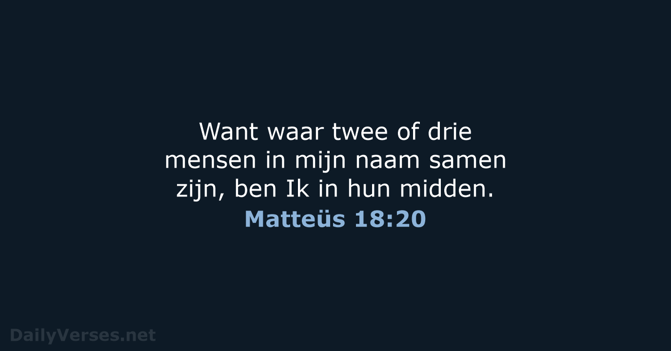 Matteüs 18:20 - NBV21