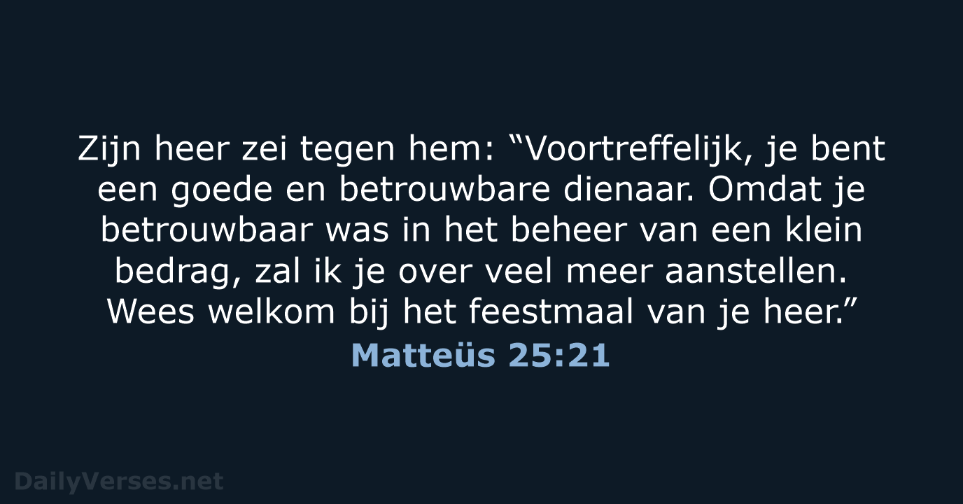 Matteüs 25:21 - NBV21