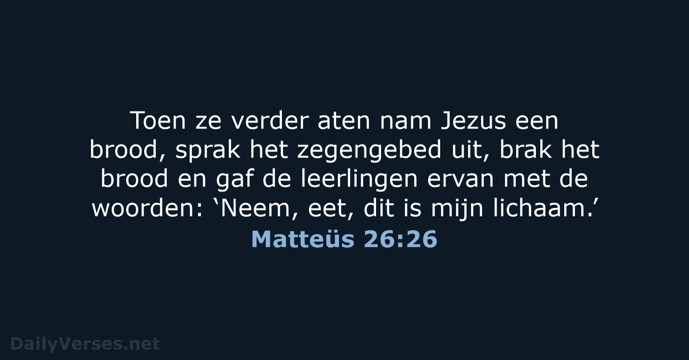Matteüs 26:26 - NBV21
