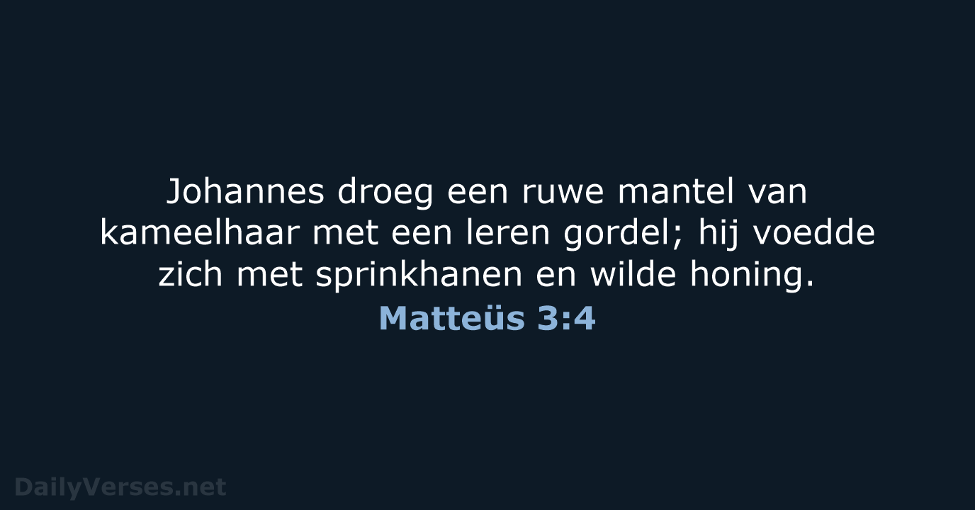 Matteüs 3:4 - NBV21