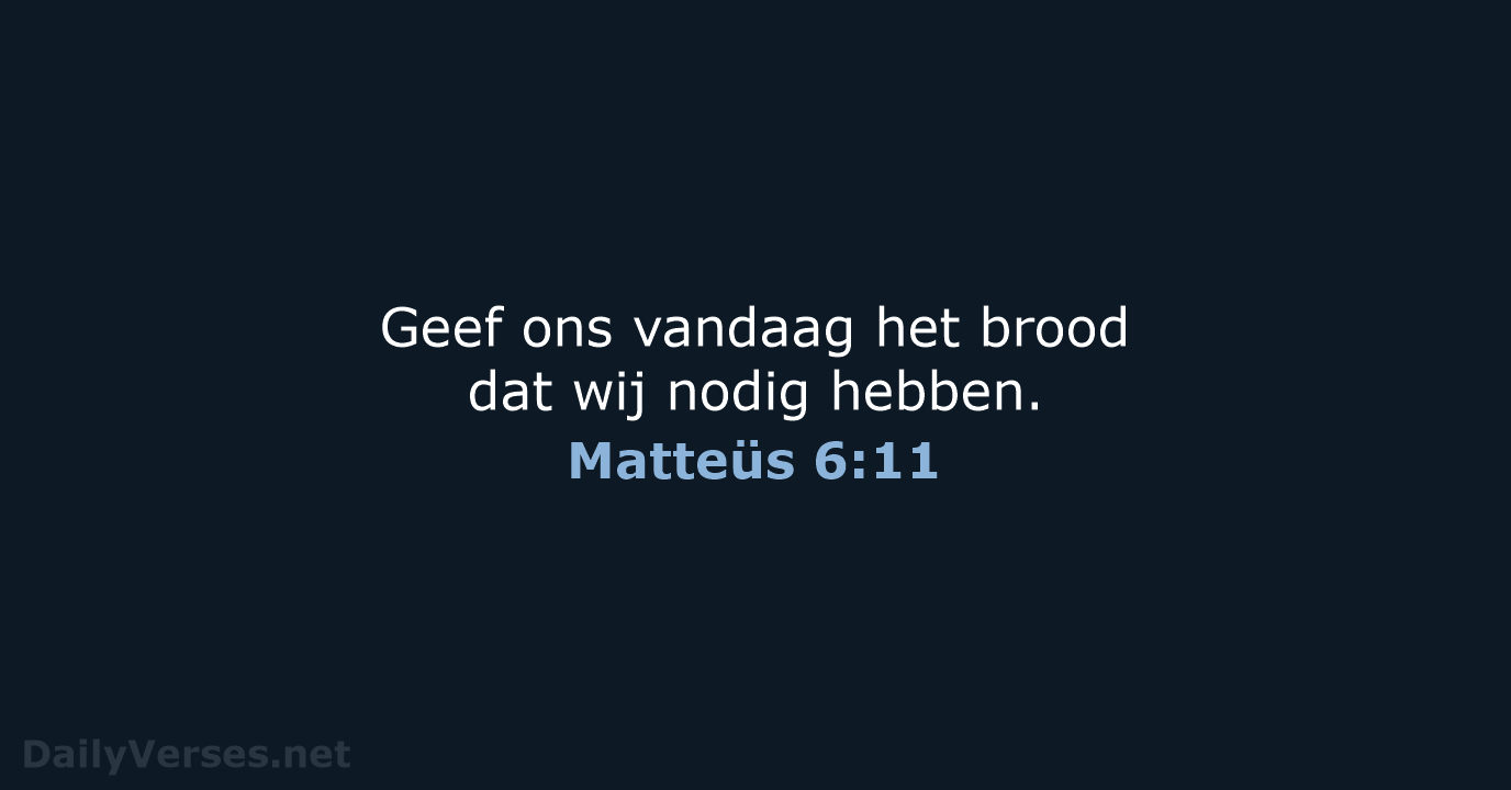 Matteüs 6:11 - NBV21