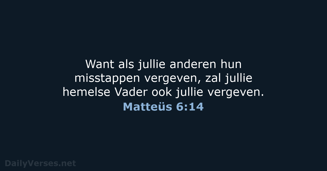 Matteüs 6:14 - NBV21