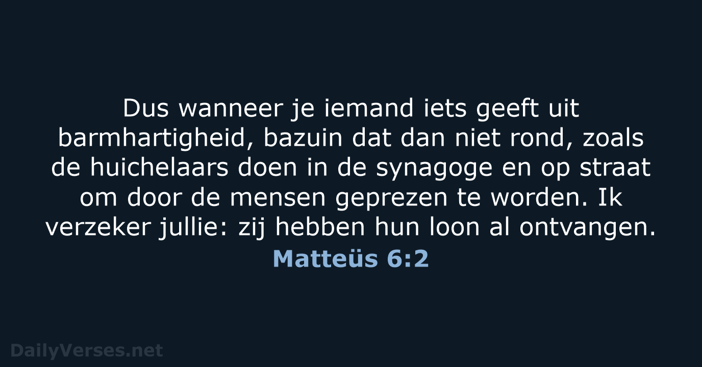 Matteüs 6:2 - NBV21