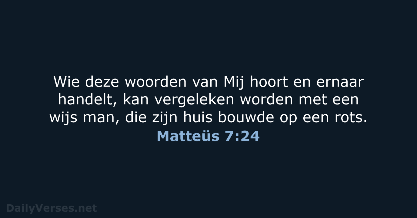 Matteüs 7:24 - NBV21