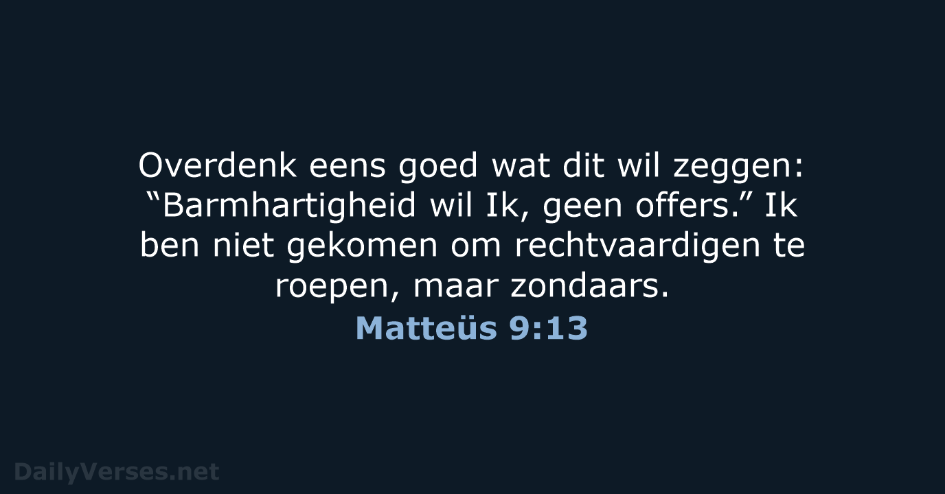 Matteüs 9:13 - NBV21