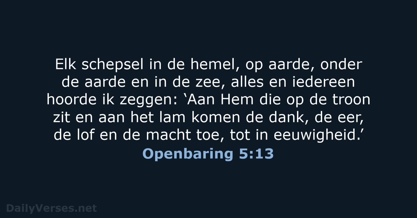 Openbaring 5:13 - NBV21